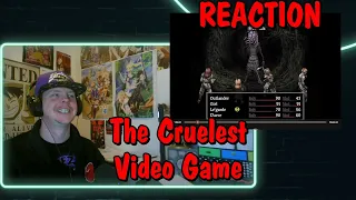 The Cruelest Video Game REACTION