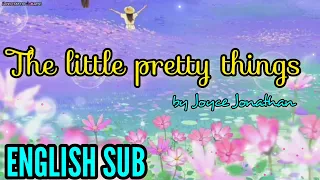 The Little Pretty Things - Sub English - French song - Les p'tites jolies choses (by Joyce Jonathan)