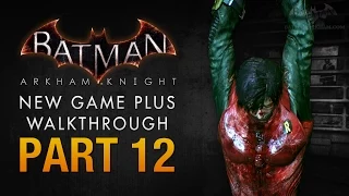 Batman: Arkham Knight Walkthrough - Part 12 - A Death in the Family