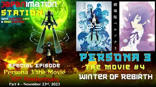 Persona 3 The Movie #4 – Winter of Rebirth 10th Anniversary Review | Japanimation Station