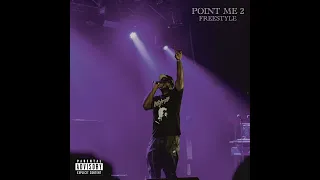 2Kz - Point Me 2 (Freestyle) [Official Audio]