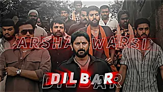 DILBAR - ARSHAD WARSI EDIT | Arshad Warsi Status | Arshad Warsi WhatsApp Status | Dilbar Song Status