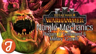 NURGLE MECHANICS || Plagues // Evolving Buildings // Unique Recruitment || Total War: WARHAMMER III