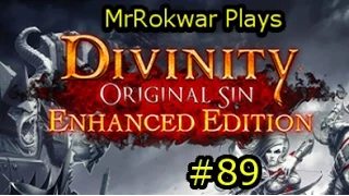 MrRokwar Co-Ops Divinity Original Sin: EE(Tactician Mode) Part 89: The Titans Tomb