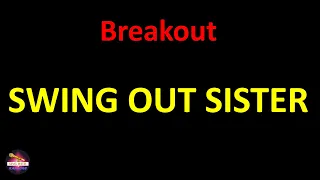 Swing Out Sister - Breakout (Lyrics version)