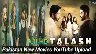 New Pakistani Movie Talash Full HD Upload YouTube