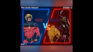 EP. 12: Kree-Skrull War Part 2