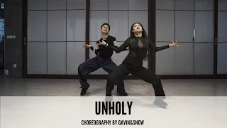 Unholy - Sam Smith,Kim Petras｜Choreography by Gavin&Snow