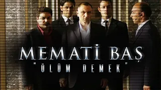 Memati Baş "Ölüm Demek" (Efsane klip)