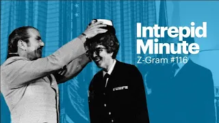 Intrepid Minute:  Z-Gram #116