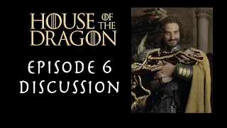 Game Of Thrones Podcast Episode 46 - House of the Dragon Episode 6
