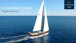 A Closer Look: Oyster 885 Engine Operation | Oyster Yachts