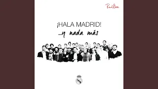 Hala Madrid ... y nada más