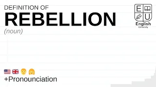 REBELLION meaning, definition & pronunciation | What is REBELLION? | How to say REBELLION