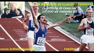 In memoria di CLAUDIO FERRETTI: l'oro di Cova ad Helsinki '83