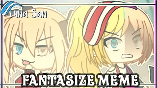 Fantasize meme || Gacha life || Special 10k Cheese ||part 2 of (Dollhouse GLMV)