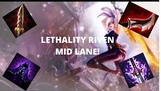 Full Lethality Riven Mid! Failed Combos :O