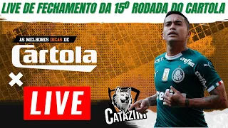 LIVE DE FECHAMENTO DA 15º RODADA DO CARTOLA