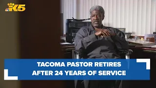 Tacoma pastor retires after more than 20 years of service