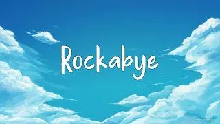 Clean Bandit - Rockabye (Lyrics) || Playlist || Sean Paul, Anne-Marie, Sia