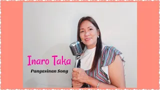Inaro Taka (Pangasinan Song) | Lanie "Sofing" Tamayo