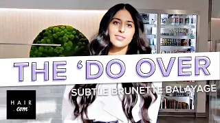 Subtle Brunette Balayage | "The 'Do Over"