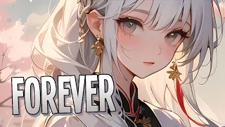 Nightcore - Forever | Vanze feat. Brenton Mattheus [Sped Up]