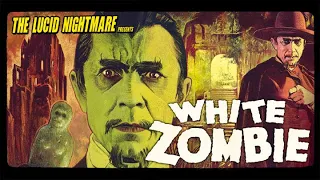 The Lucid Nightmare - White Zombie Review