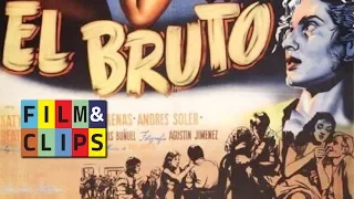 Il Bruto (El Bruto), Luis Buñuel - Film Completo Pelicula Completa by Film&Clips