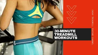 Treadmill Workout For Beginners: 30-Minute Treadmill Workouts