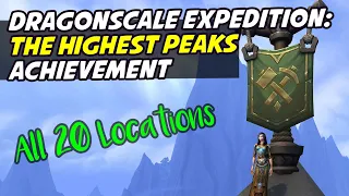 The Highest Peaks - Dragonscale Expedition achievement