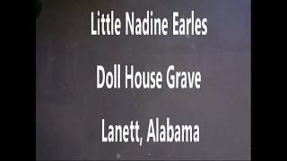 Little Nadine Earles Doll House Grave  Lanett Alabama