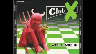 Club X Volume III CD1