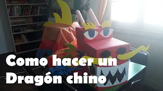 Como hacer un Dragón Chino con cajas de cartón y cartulina (Tutorial)