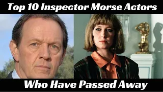 Top 10 Inspector Morse actors, who have passed away