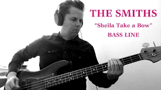 The Smiths - Sheila Take a Bow Bass