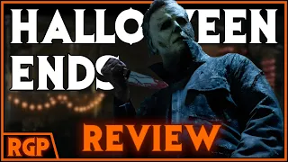 Halloween Ends (2022) | RGP Review  (Spoiler-Free) | He's Gonna Get You