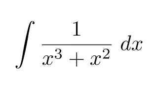 Integral of 1/(x^3+x^2) (partial fraction decomposition)