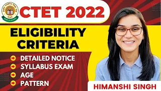 CTET Dec 2022 - New changes, Eligibility Criteria, Age, Exam Pattern, Syllabus by Himanshi Singh