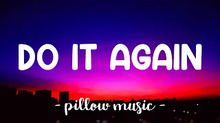 Do It Again - Pia Mia (Lyrics) 🎵