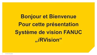Webinar FANUC France – Présentation du Système de vision FANUC iRVision