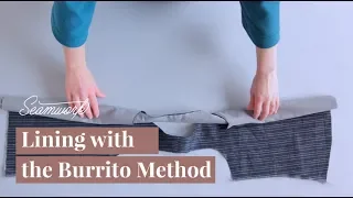 Tutorial: How to Sew a Lining Using the Burrito Method