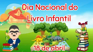 Dia Nacional do Livro Infantil - 18 de abril - Monteiro Lobato