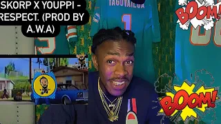 AMERICAN REACTS TO (SKORP X YOUPPI - RESPECT. (prod byA.W.A) 😳 🐐🔥🔥🔥🔋🆙