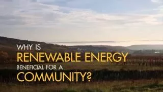Why is Renewable Energy beneficial for a community?