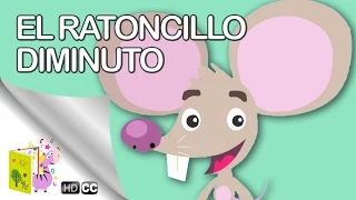 Cuentos Infantiles Cortos de Ratones: EL RATONCILLO DIMINUTO [En Español]