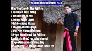 Top 11 nkauj kho siab by Pheej Lauj EP1