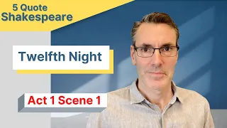 Twelfth Night:  Act 1 Scene 1