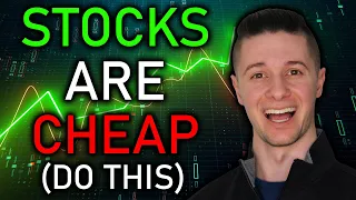 STOCKS ARE DIRT CHEAP | DO THIS NOW