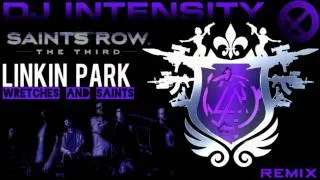 Wretches And Saints - Linkin Park/Saints Row 3 (Mashup) (DL Link in desc,)